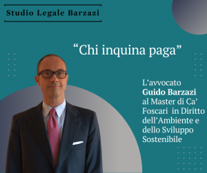 20250620-Master-Ambiente-Barzazi-Post-Rassegna-300x251 Bonifica ambientale: l’avvocato Guido Barzazi interviene al Master in Diritto dell’Ambiente e dello Sviluppo Sostenibile di Ca’ Foscari
